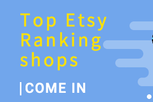 Learn for Top Etsy Ranking Shops: Which Part Decide Your Etsy Rank - Etsy Hunt