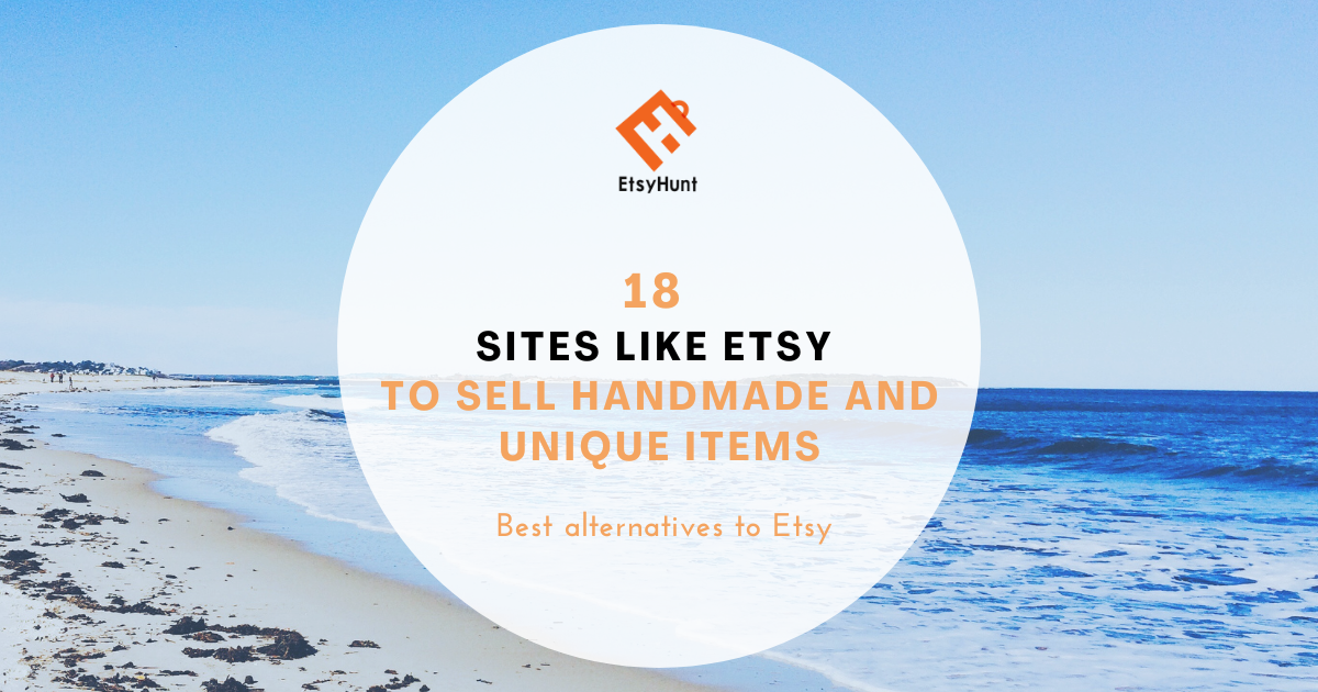 18 El Yapımı ve Benzersiz Ürünler Satmak için Etsy Gibi Siteler