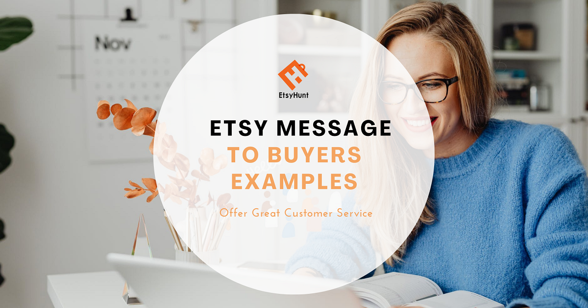 Etsy Message to Buyers: 6 Examples for 2025 | EHunt