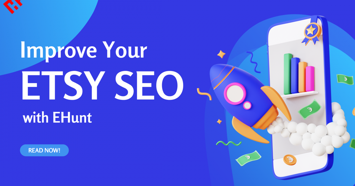 How to Use EHunt for Effective Etsy SEO Optimization in 2026