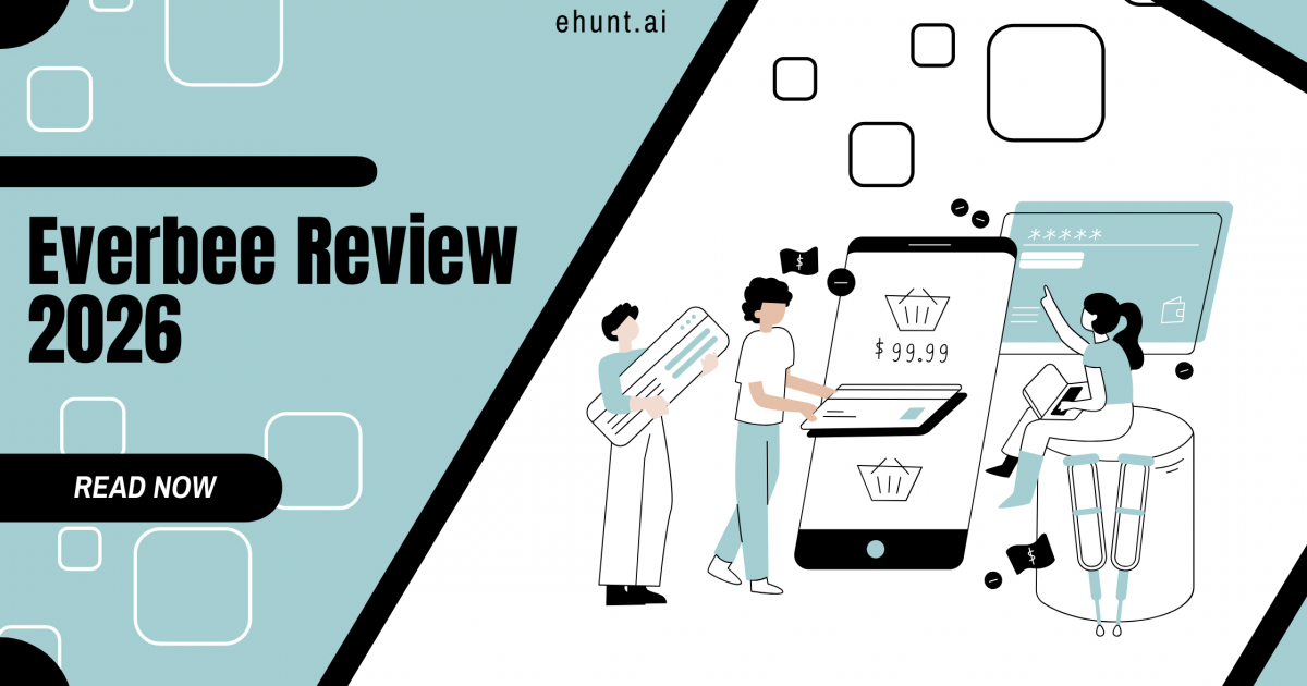 Everbee Review 2026: Features, Pricing & Limitations | EHunt