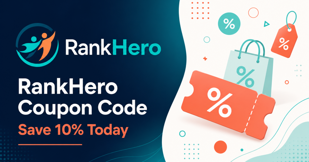 2026 Exclusive RankHero Coupon Code: Save 10% Today